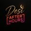 Desi After Hours