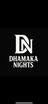 DHAMAKA NIGHTS