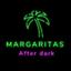 Margaritas After Dark